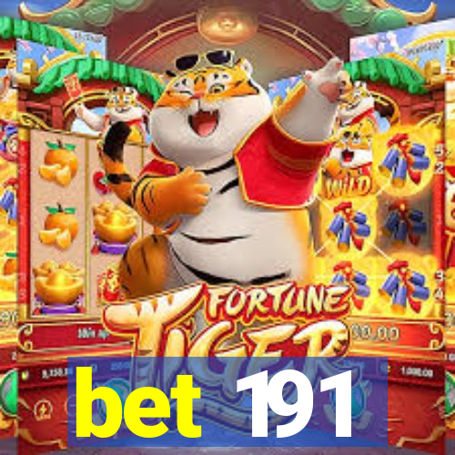 bet 191